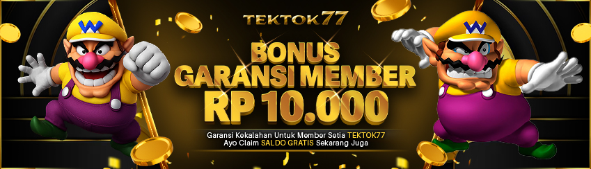 BONUS GARANSI MEMBER (MAKSIMAL BONUS GARANSI 10 RIBU RUPIAH)